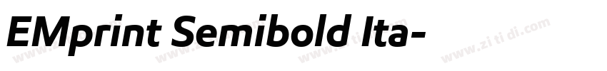 EMprint Semibold Ita字体转换 EMprint Semibold Ita字体转换